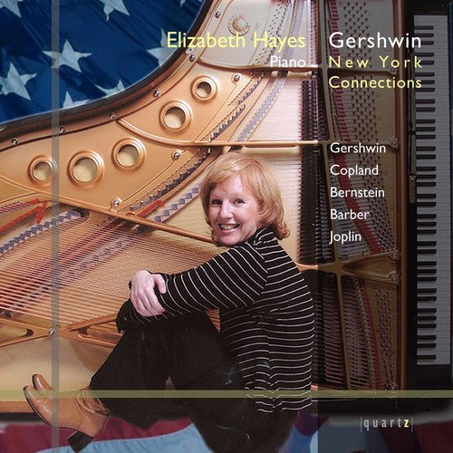 Elizabeth Hayes: Gershwin: New York Connectio - COMPACT DISCS