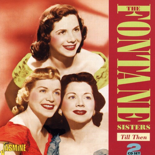 The Fontane Sisters: Till Then - COMPACT DISCS