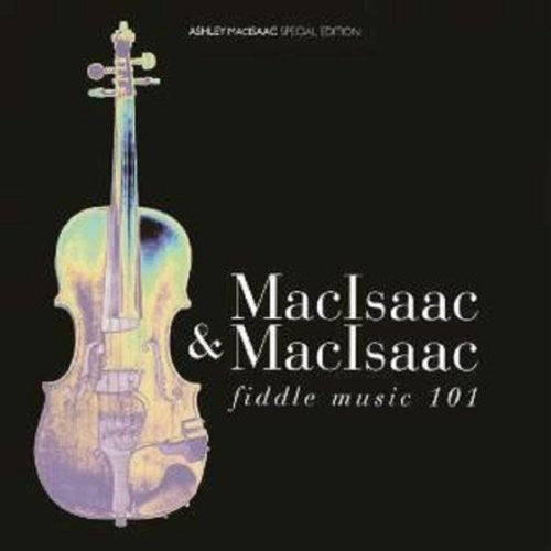 Ashley MacIsaac: Fiddle Music 101 - COMPACT DISCS