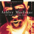 Ashley MacIsaac: Hi How Are You Today? - COMPACT DISCS