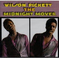 Wilson Pickett: Midnight Mover - COMPACT DISCS