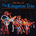 The Kingston Trio: The Best Of The Kingston Trio - COMPACT DISCS