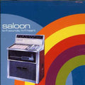 Saloon: Lo-Fi Sounds, Hi-Fi Heart - COMPACT DISCS