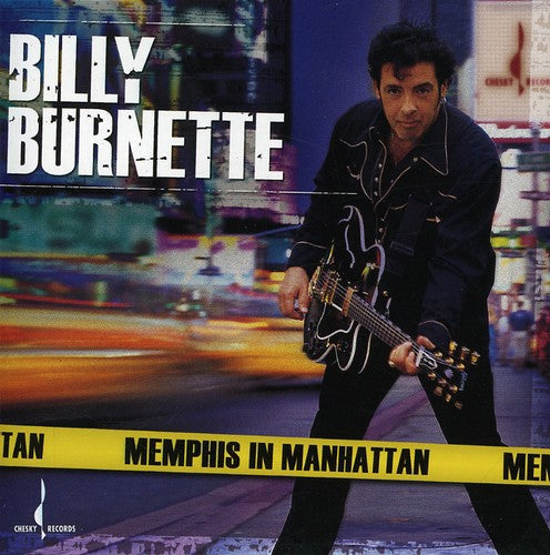 Billy Burnette: Memphis in Manhattan - COMPACT DISCS