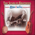 The Stanley Brothers: Complete Starday and King Instrumentals - COMPACT DISCS