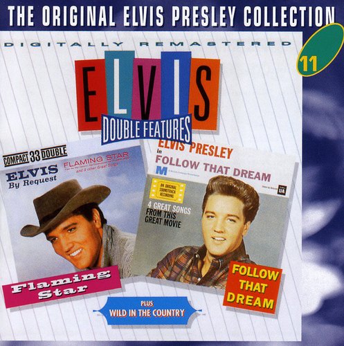 Elvis Presley: Elvis Double Features: Flaming Star / Follow That Dream / Plus Wild in the Country (Original Soundtrack) - COMPACT DISCS