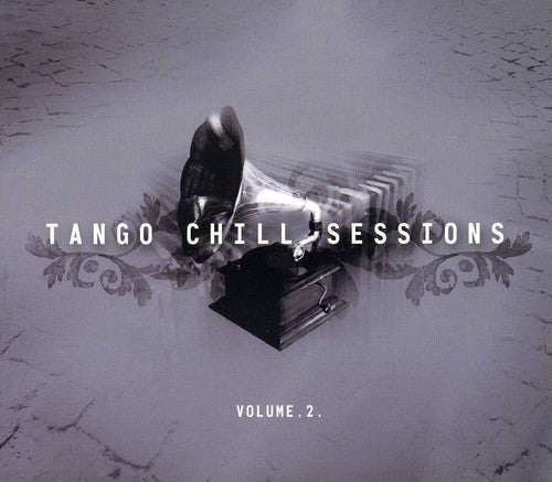 Various Artists: Tango Chill Sessions 2 / Various - COMPACT DISCS