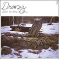 Drowsy: Snow on Moss on Stone - COMPACT DISCS