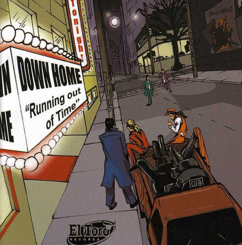 Down Home: Running Out of Time - COMPACT DISCS