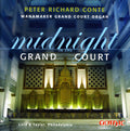Peter Richard Conte: Midnight in the Grand Court - COMPACT DISCS