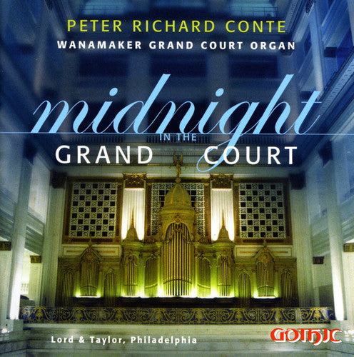 Peter Richard Conte: Midnight in the Grand Court - COMPACT DISCS