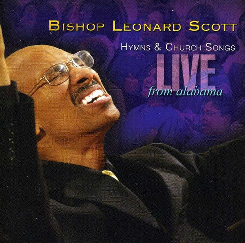 Dr. Leonard Scott: Hymns and Church Songs Live From Alabama - COMPACT DISCS