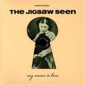 The Jigsaw Seen: My Name Is Tom - COMPACT DISCS