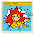 World Party: Bang - COMPACT DISCS