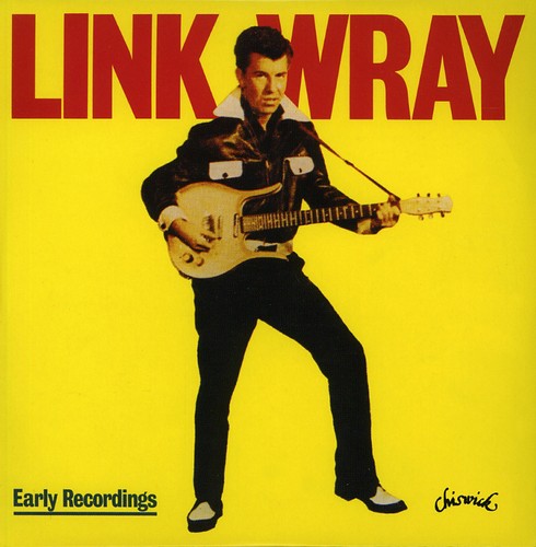 Link Wray: Early Recordings - COMPACT DISCS