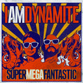 IAMDYNAMITE: Supermegafantastic - COMPACT DISCS