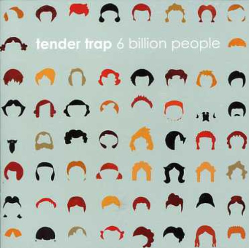 Tender Trap: 6 Billion People - COMPACT DISCS