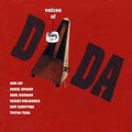 Various Artists: Voices Of Dada - COMPACT DISCS