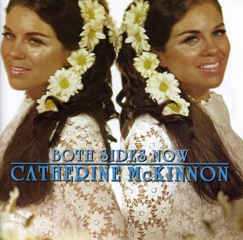 Catherine McKinnon: Both Sides Now - COMPACT DISCS