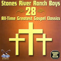 Stones River Ranch Boys: 28 All Time Greatest Gospel Classics - COMPACT DISCS