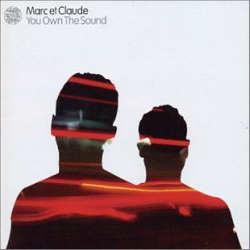 Marc et Claude: You Own the Sound - COMPACT DISCS