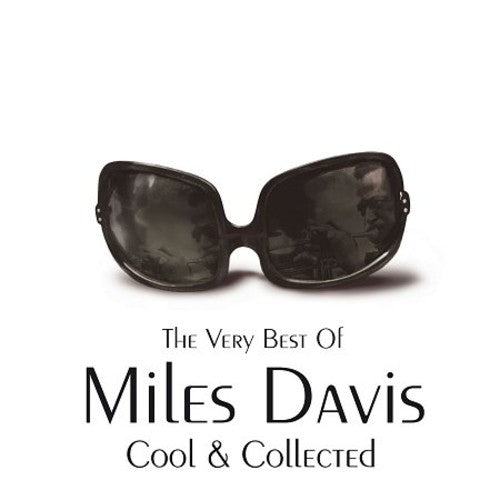 Miles Davis: Cool & Collected - COMPACT DISCS