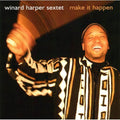 Winard Harper: Make It Happen - COMPACT DISCS