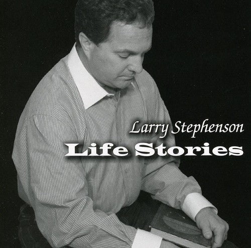 Larry Stephenson: Life Stories - COMPACT DISCS