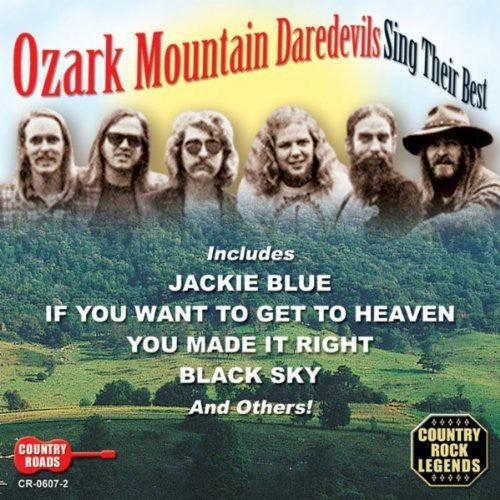 Ozark Mountain Daredevils: Sing Their Best - COMPACT DISCS